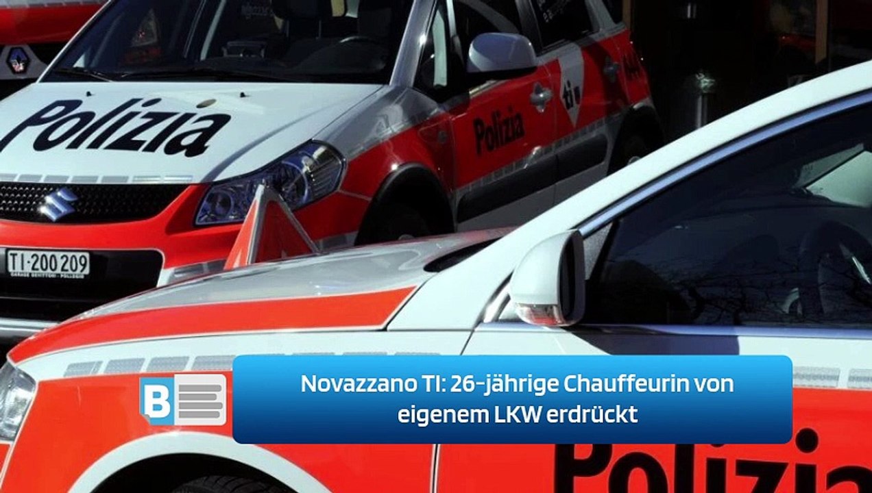 Novazzano TI: 26-jährige Chauffeurin von eigenem LKW erdrückt