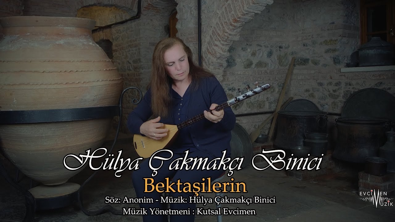 Hülya Çakmakçı Binici - Bektaşilerin (Official Video)