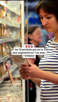 les 10 produits qui ont le plus augmenté sur 1 an avec l’inflation Abonne-toi