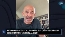 Antonio Lobato estalla contra sus críticos en plena polémica con Fernando Alonso