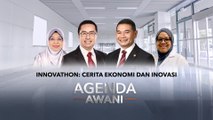 Agenda AWANI: Inovathon: Cerita ekonomi dan inovasi