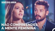 Isso Não E Maneira De Pedir Desculpa, Engin! - Será Isso Amor Episodio 32
