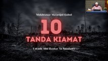 Ustadz Abu Haidar As Sundawy: 10 Tanda Kiamat