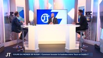 COUPE DU MONDE RUGBY / Comment booster le business entre Tours et Dublin?