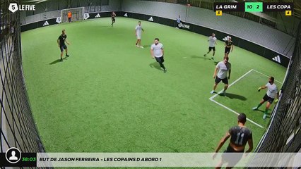 But de Jason FERREIRA - LES COPAINS D'ABORD 1