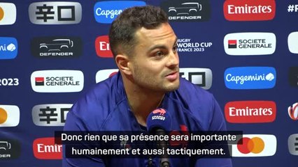 Bleus - Vincent : "Dupont ? Sa présence dans le groupe sera importante"