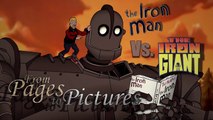 From Pages To Pictures - The Iron Giant Vs. The Iron Man