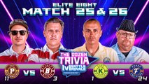 Brandon Walker vs. PFT & Kirk Minihane vs. Frank the Tank (Match 25 & 26, Elite 8 - The Dozen Trivia 1v1 Battle Royale 2023)