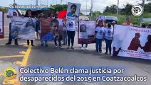Colectivo Belén clama justicia por desaparecidos del 2015 en Coatzacoalcos
