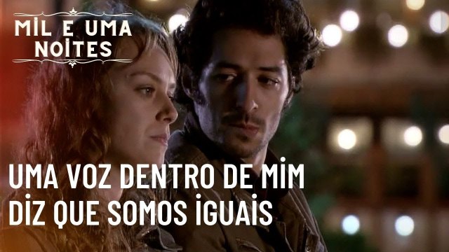 Uma voz dentro de mim diz que somos iguais | As Mil e Uma Noites - Episódio 40