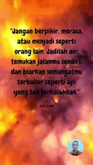 Jadilah Dirimu Sendiri - Be yourself