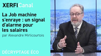 La Job machine s'enraye : un signal d'alarme pour les salaires [Alexandre Mirlicourtois]