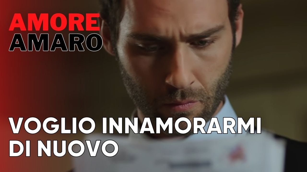 Voglio innamorarmi di nuovo | Amore Amaro - Episodio 12