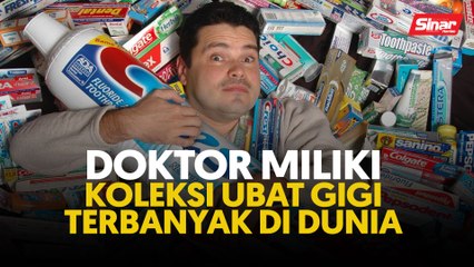 Doktor miliki koleksi ubat gigi terbanyak di dunia