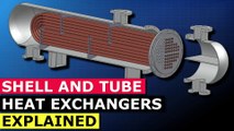 Shell and Tube Heat Exchanger basics explained