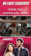 Estás muy enamorado, Selim... | Sol Yanım - Mi Lado İzquierdo