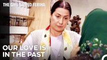 Zehra Tells About Her First Love - The Girl Named Feriha