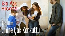 Emine herkesi çok korkuttu - Bir Aşk Hikayesi