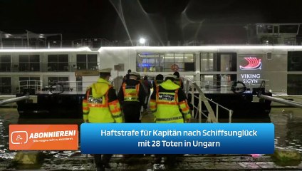 Download Video: Haftstrafe für Kapitän nach Schiffsunglück mit 28 Toten in Ungarn