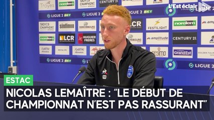Nicolas Lemaître en conférence de presse : "Il faut faire attention…"