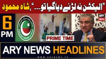 ARY News 6 PM Headlines 26th September 2023 | Shah Mahmood's Big Statement | Prime Time Headlines