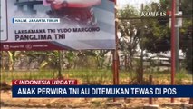 Anak Perwira TNI AU Ditemukan Tewas Terbakar di Pos Penjagaan Kawasan Lanud Halim