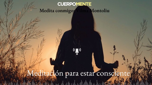 Meditación para ser conscientes