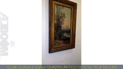 Download Video: QUADRO ANTICO OLIO SU TELA DELLu0027800