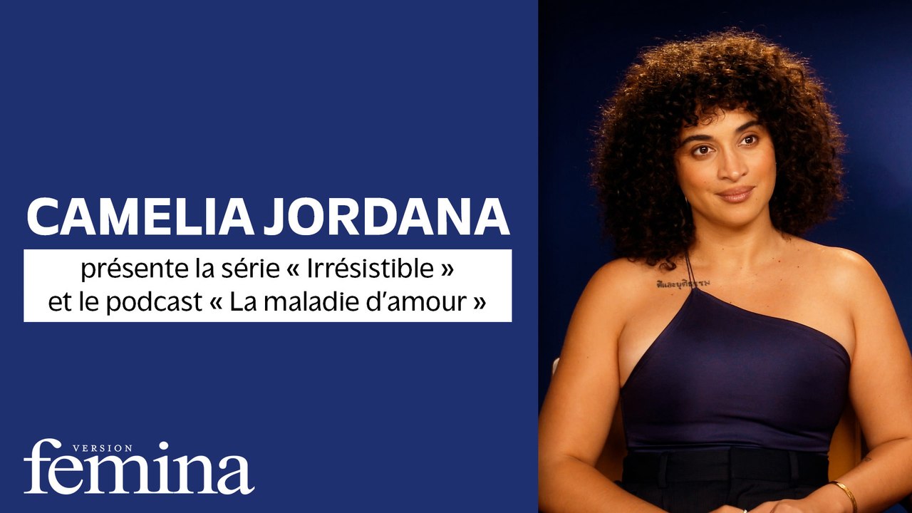 Camélia Jordana : « L’amour est important, mais l’amour de soi l’est encore plus »… Ses confidences pour la sortie d’« Irrésistible » et « La maladie d’amour »