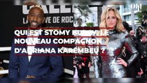 Qui est Stomy Bugsy, le nouveau compagnon d'Adriana Karembeu ?