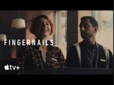 Fingernails | Official Trailer - Jessi Buckley, Riz Ahmed, Jeremy Allen White | Apple TV+