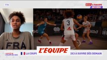 Eve Wembanyama : «On va tout donner» - Basket 3x3 - CM (F) - Bleues