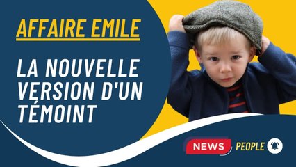 Disparition d’Émile : Nouveau coup de théâtre !