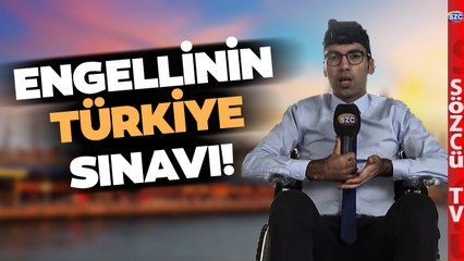 Sözcü'nün Gözü'nden Engelli Yaşamı! Yaşanan Zorlukları Böyle Gösterdi