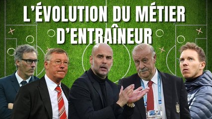 L'évolution du métier d'entraîneur de football