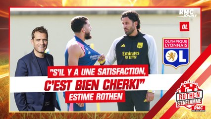 OL : "S'il y a une satisfaction, c'est bien lui", Rothen défend Cherki