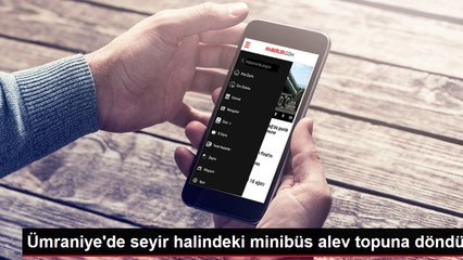 Ümraniye'de Servis Minibüsünde Yangın Çıktı