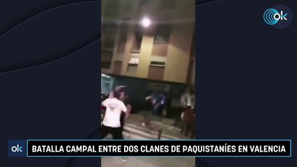 Batalla campal entre dos clanes de paquistaníes en Valencia