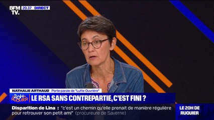 Conditionnement du RSA à des heures d'activité: "Tout me révolte dans cette histoire", affirme Nathalie Arthaud (porte-parole de "Lutte Ouvrière")