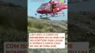 Homem é avisado sobre transplante em trilha e é resgatado de helicóptero pelos bombeiros