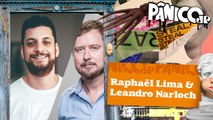 RAPHAËL LIMA E LEANDRO NARLOCH - PÂNICO - 26/09/2023