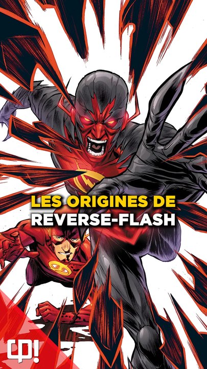 Les ORIGINES de REVERSE-FLASH dans les comics !