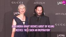 Alexandra Grant Gushes About BF Keanu Reeves: ‘He’s Such an Inspiration’