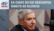 Sessão de depoimento do general Heleno na CPMI do 8 de Janeiro dura quase 10 horas