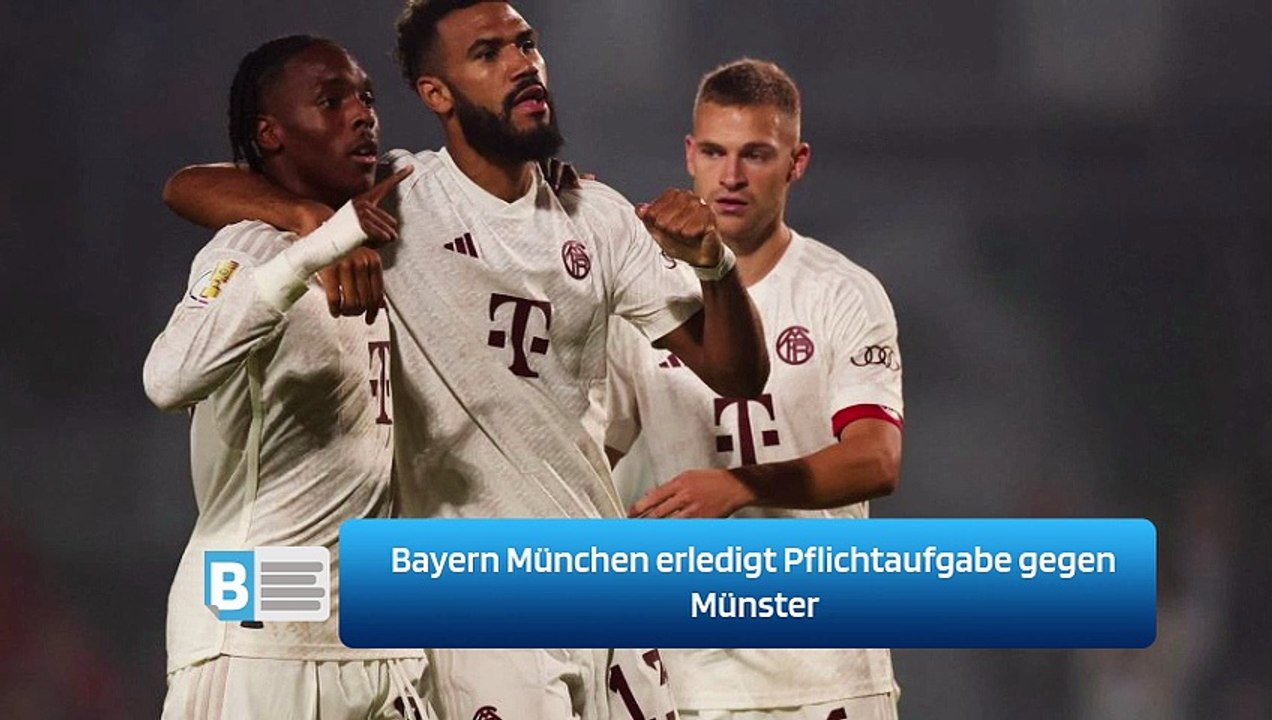 Bayern München erledigt Pflichtaufgabe gegen Münster