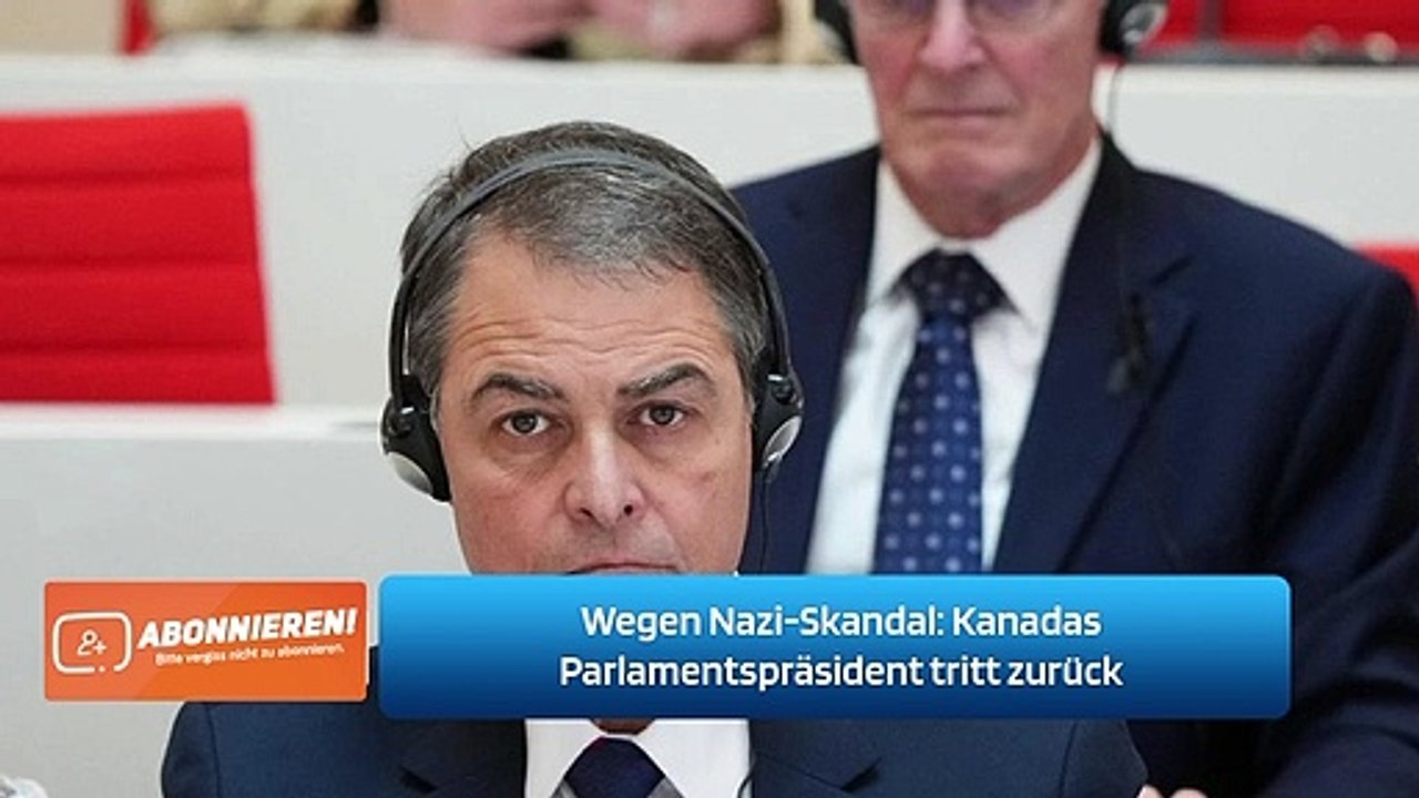 Wegen Nazi-Skandal: Kanadas Parlamentspräsident tritt zurück