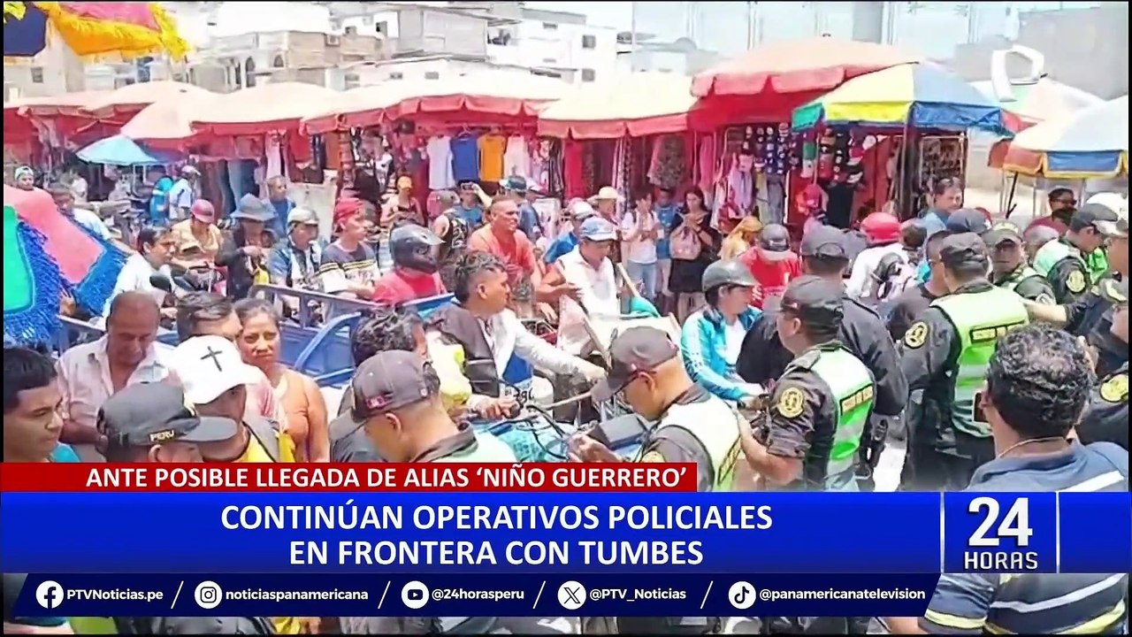 Tumbes: policía realiza operativos en "pasos clandestinos" en frontera con Ecuador