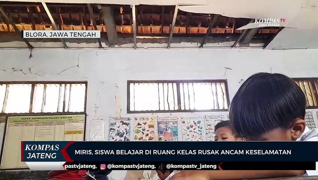 Miris, Siswa Belajar di Ruang Kelas Rusak Ancam Keselamatan