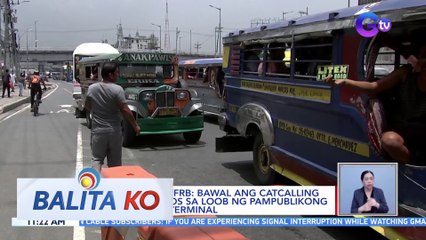 Paalala ng LTFRB: Bawal ang catcalling o pambabastos sa loob ng pampublikong sasakyan at terminal| BK