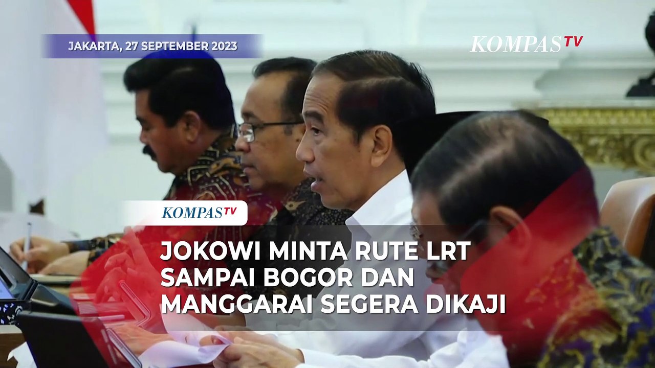 Jokowi Minta Rute LRT Sampai Bogor dan Manggarai Segera Dikaji